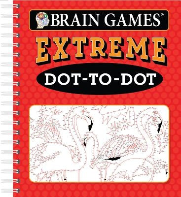Brain Games Extreme Dot to Dot by Publications International, Ltd