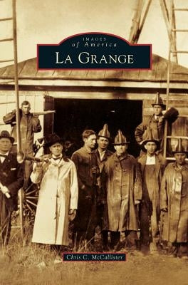 La Grange by McCallister, Chris C.