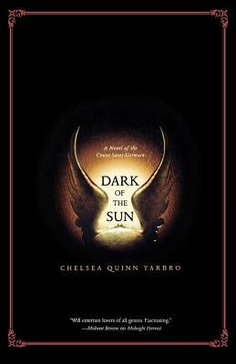 Dark of the Sun by Yarbro, Chelsea Quinn