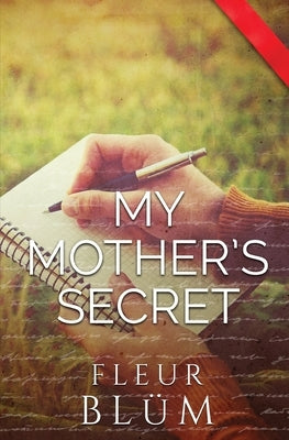 My Mother's Secret by Blum, Fleur