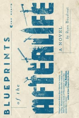 Blueprints of the Afterlife by Boudinot, Ryan