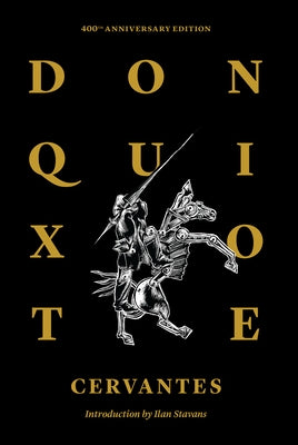 Don Quixote of La Mancha by de Cervantes, Miguel
