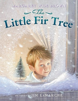 The Little Fir Tree by Brown, Margaret Wise