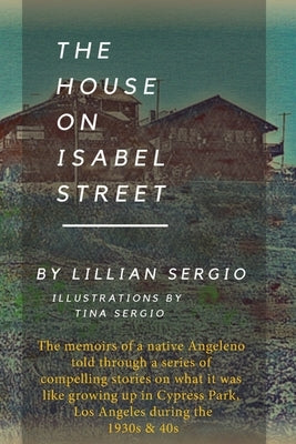 The House On Isabel Street by Sergio, Lillian A.