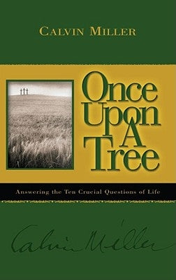 Once Upon a Tree by Miller, Calvin