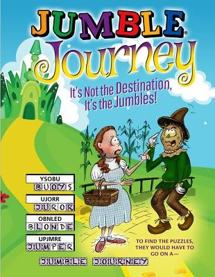 Jumble(r) Journey: It's Not the Destination, It's the Jumbles! by Tribune Content Agency LLC