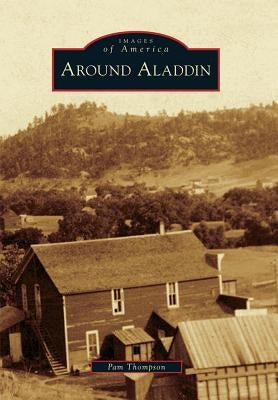 Around Aladdin by Thompson, Pam