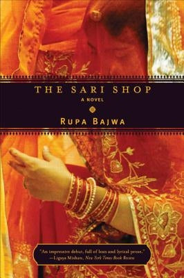 The Sari Shop by Bajwa, Rupa