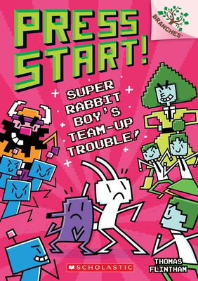 Super Rabbit Boy's Team-Up Trouble!: A Branches Book (Press Start! #10), 10 by Flintham, Thomas