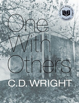 One with Others: [a Little Book of Her Days] by Wright, C. D.