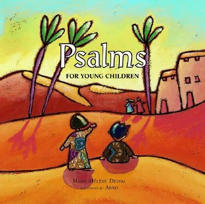 Psalms for Young Children by Delval, Marie-Helene