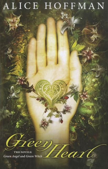 Green Heart by Hoffman, Alice