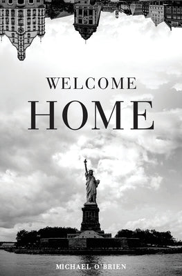 Welcome Home by O'Brien, Michael