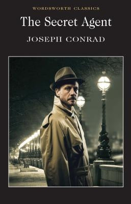 The Secret Agent by Conrad, Joseph