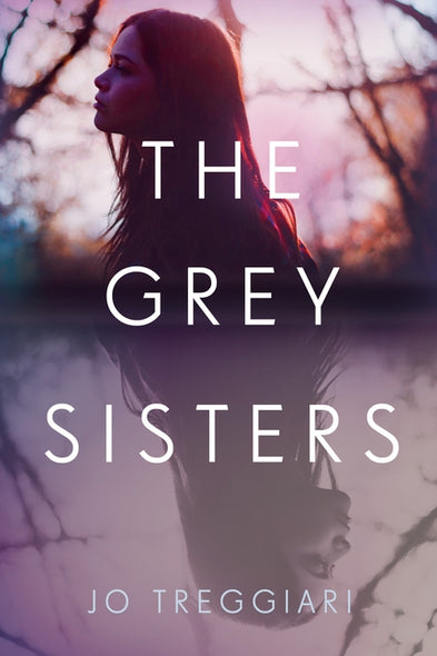 The Grey Sisters by Treggiari, Jo