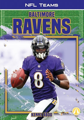 Baltimore Ravens by Abdo, Kenny