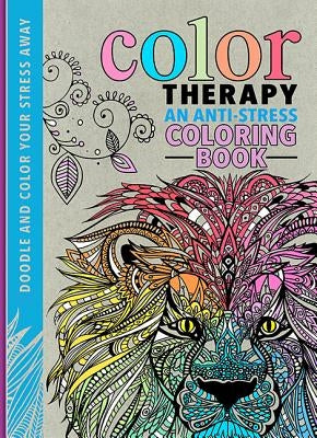 Color Therapy: An Anti-Stress Coloring Book by Wilde, Cindy