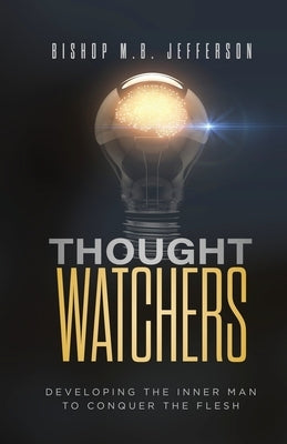 Thought Watchers by Jefferson, Bishop M. B.
