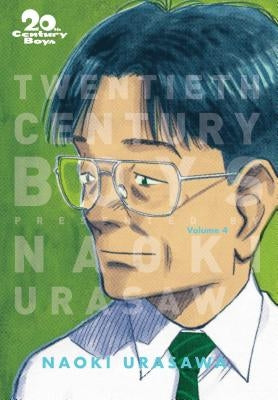 20th Century Boys: The Perfect Edition, Vol. 4, Volume 4 by Urasawa, Naoki