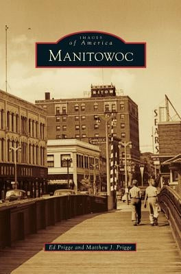 Manitowoc by Prigge, Ed