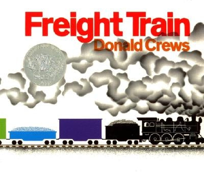 Freight Train Big Book: A Caldecott Honor Award Winner by Crews, Donald