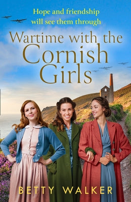 Wartime with the Cornish Girls (the Cornish Girls) by Walker, Betty