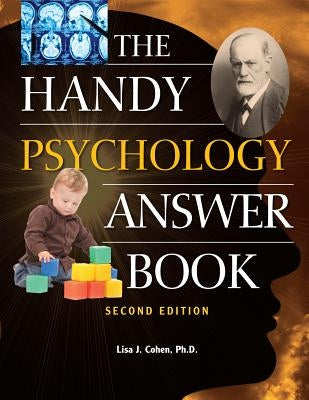 The Handy Psychology Answer Book by Cohen, Lisa J.