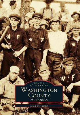 Washington County Arkansas by Brotherton, Velda