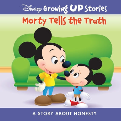 Disney Morty Tells the Truth: A Story about Honesty by Adapted by Pi Kids