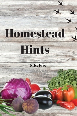 Homestead Hints by Fox, Sk