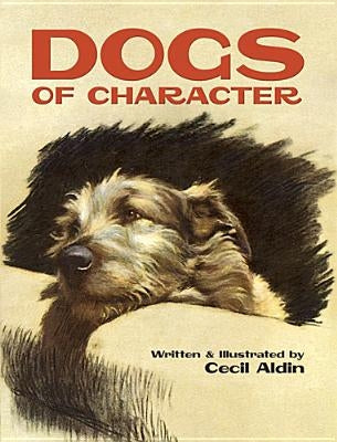 Dogs of Character by Aldin, Cecil