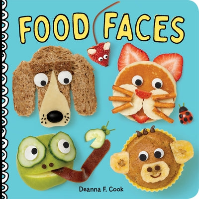 Food Faces: A Board Book by Cook, Deanna F.