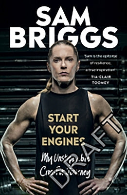 Start Your Engines: My Unstoppable Crossfit Journey by Briggs, Sam