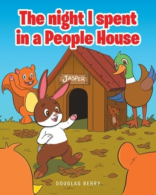 The night I spent in a People House by Berry, Douglas