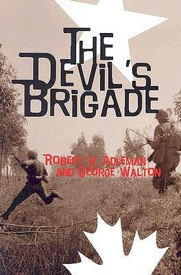 The Devil's Brigade by Adleman, Robert H.