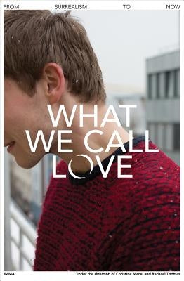 What We Call Love by Macel, Christine