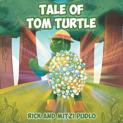 Tale of Tom Turtle by Pudlo, Rick