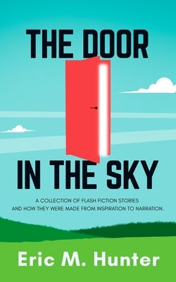 The Door in the Sky by Hunter, Eric M.