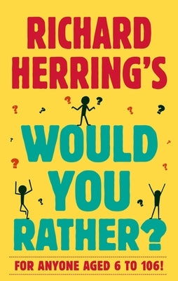 Richard Herring's Would You Rather? by Herring, Richard