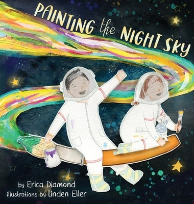 Painting the Night Sky by Diamond, Erica