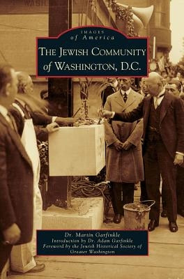 Jewish Community of Washington, D.C. by Garfinkle, Martin