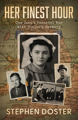 Her Finest Hour by Doster, Stephen