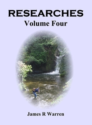 Researches: An Album of Mathematical and Statistical Research Reports by Warren, James R.