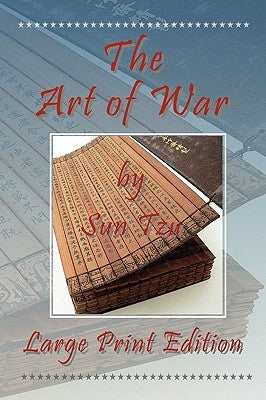 The Art of War by Tzu, Sun