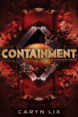 Containment by LIX, Caryn