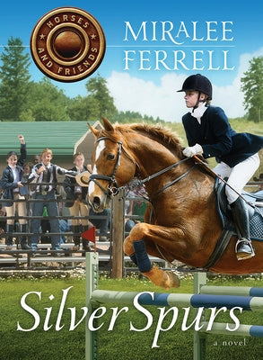 Silver Spurs, Volume 2 by Ferrell, Miralee