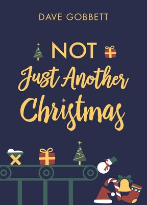 Not Just Another Christmas: Pack of 10 by Gobbett, Dave