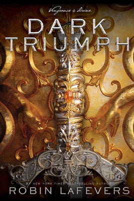 Dark Triumph, Volume 2 by Lafevers, Robin