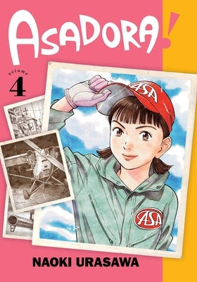 Asadora!, Vol. 4, 4 by Urasawa, Naoki