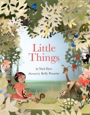 Little Things by Dyer, Nick
